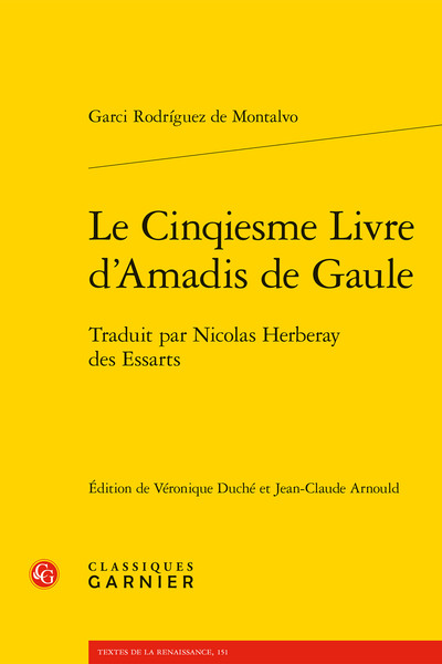 Le Cinqiesme Livre d'Amadis de Gaule, Traduit par Nicolas Herberay des Essarts (9782812400599-front-cover)