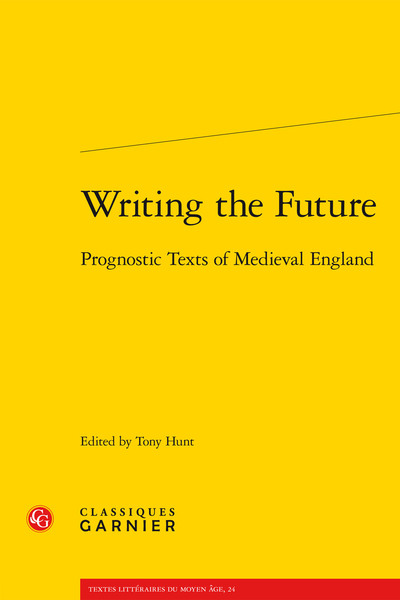 Writing the Future, Prognostic Texts of Medieval England (9782812410888-front-cover)
