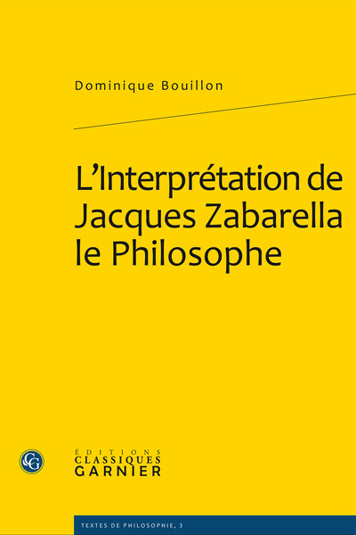 L'Interprétation de Jacques Zabarella le Philosophe (9782812400728-front-cover)