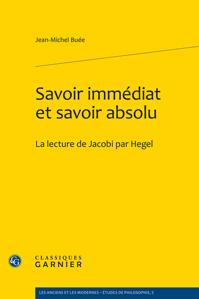Savoir immédiat et savoir absolu, La lecture de Jacobi par Hegel (9782812403491-front-cover)