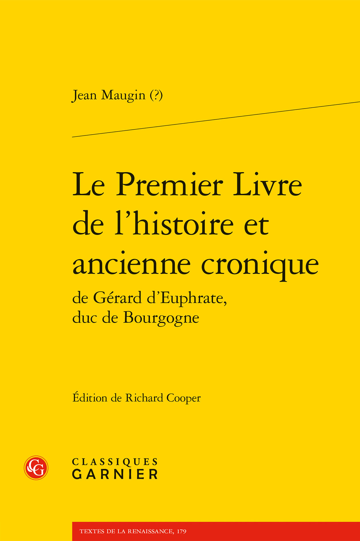 Le Premier Livre de l'histoire et ancienne cronique de Gérard d'Euphrate, duc de Bourgogne (9782812408069-front-cover)