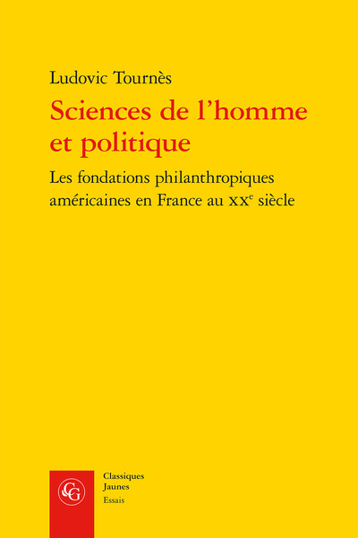 Sciences de l'homme et politique, Les fondations philanthropiques américaines en France au XXe siècle (9782812406171-front-cover)