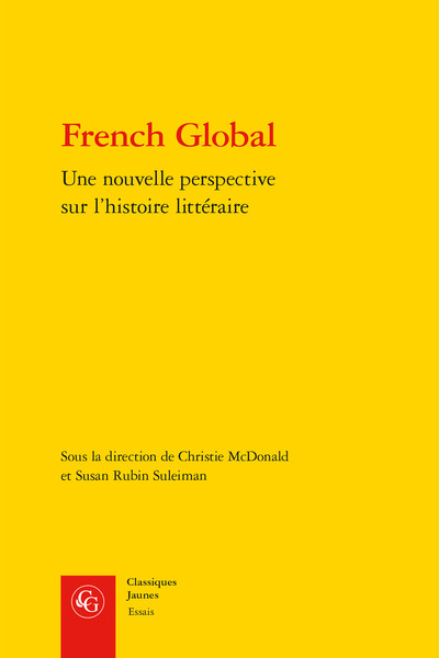 French Global, Une nouvelle perspective sur l'histoire littéraire (9782812447037-front-cover)
