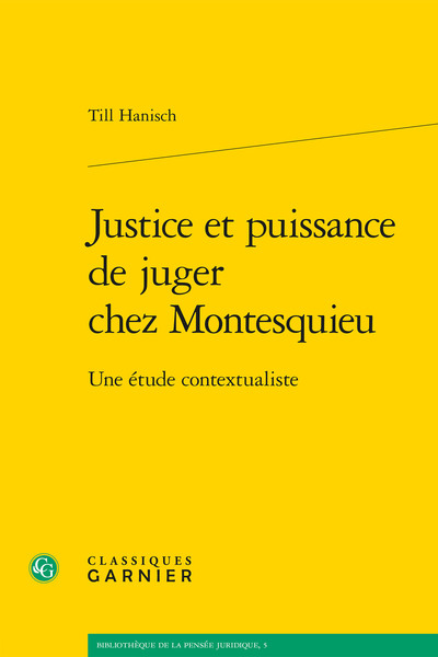 Justice et puissance de juger chez Montesquieu, Une étude contextualiste (9782812435638-front-cover)
