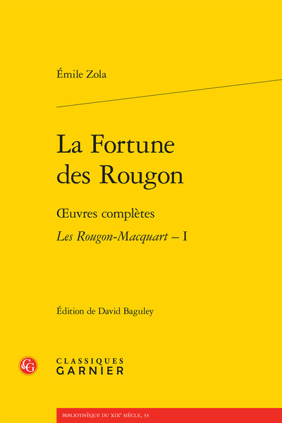 La Fortune des Rougon, oeuvres complètes - Les Rougon-Macquart. Histoire naturelle et sociale d'une famille sous le Second Empir (9782812434389-front-cover)