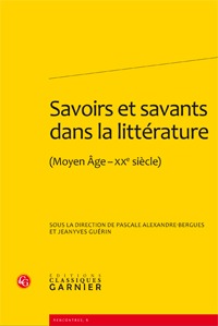 Savoirs et savants dans la littérature, (Moyen Âge-xxe siècle) (9782812401367-front-cover)
