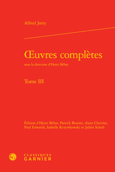 oeuvres complètes, oeuvres complètes. Tome III [Jarry (Alfred)] (9782812410802-front-cover)