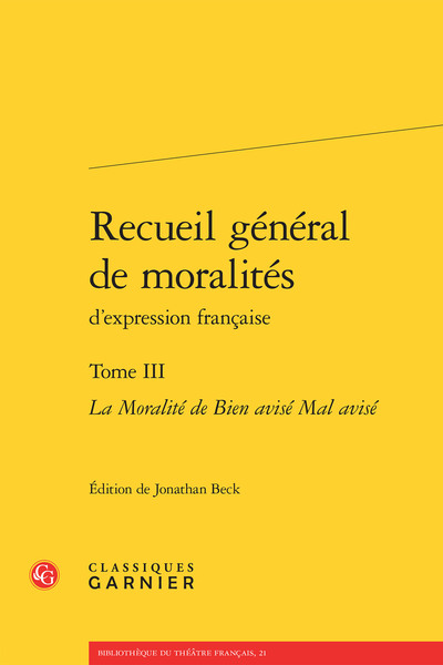 Recueil général de moralités, La Moralité de Bien avisé Mal avisé (9782812432187-front-cover)