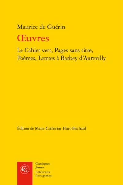 oeuvres, Le Cahier vert, Pages sans titre, Poèmes, Lettres à Barbey d'Aurevilly (9782812402869-front-cover)