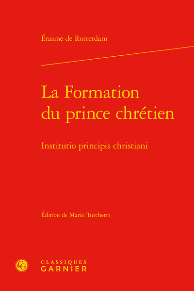 La Formation du prince chrétien / Institutio principis christiani (9782812449987-front-cover)