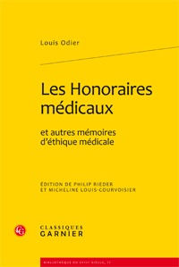 Les Honoraires médicaux et autres mémoires d'éthique médicale (9782812402968-front-cover)