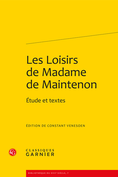 Les Loisirs de Madame de Maintenon, Étude et textes (9782812402463-front-cover)