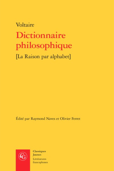 Dictionnaire philosophique, [La Raison par alphabet] (9782812412493-front-cover)