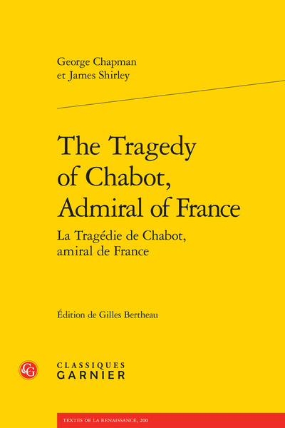 The Tragedy of Chabot, Admiral of France (9782812435935-front-cover)