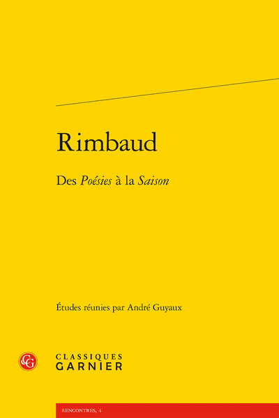 Rimbaud, Des Poésies à la Saison (9782812400926-front-cover)