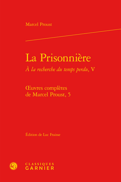 La Prisonnière, oeuvres complètes, 5 (9782812410475-front-cover)