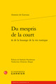 Du mespris de la court & de la louange de la vie rustique (9782812407741-front-cover)