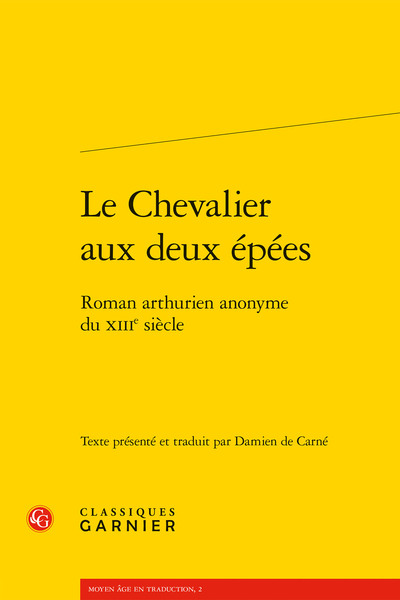 Le Chevalier aux deux épées, Roman arthurien anonyme du XIIIe siècle (9782812408182-front-cover)