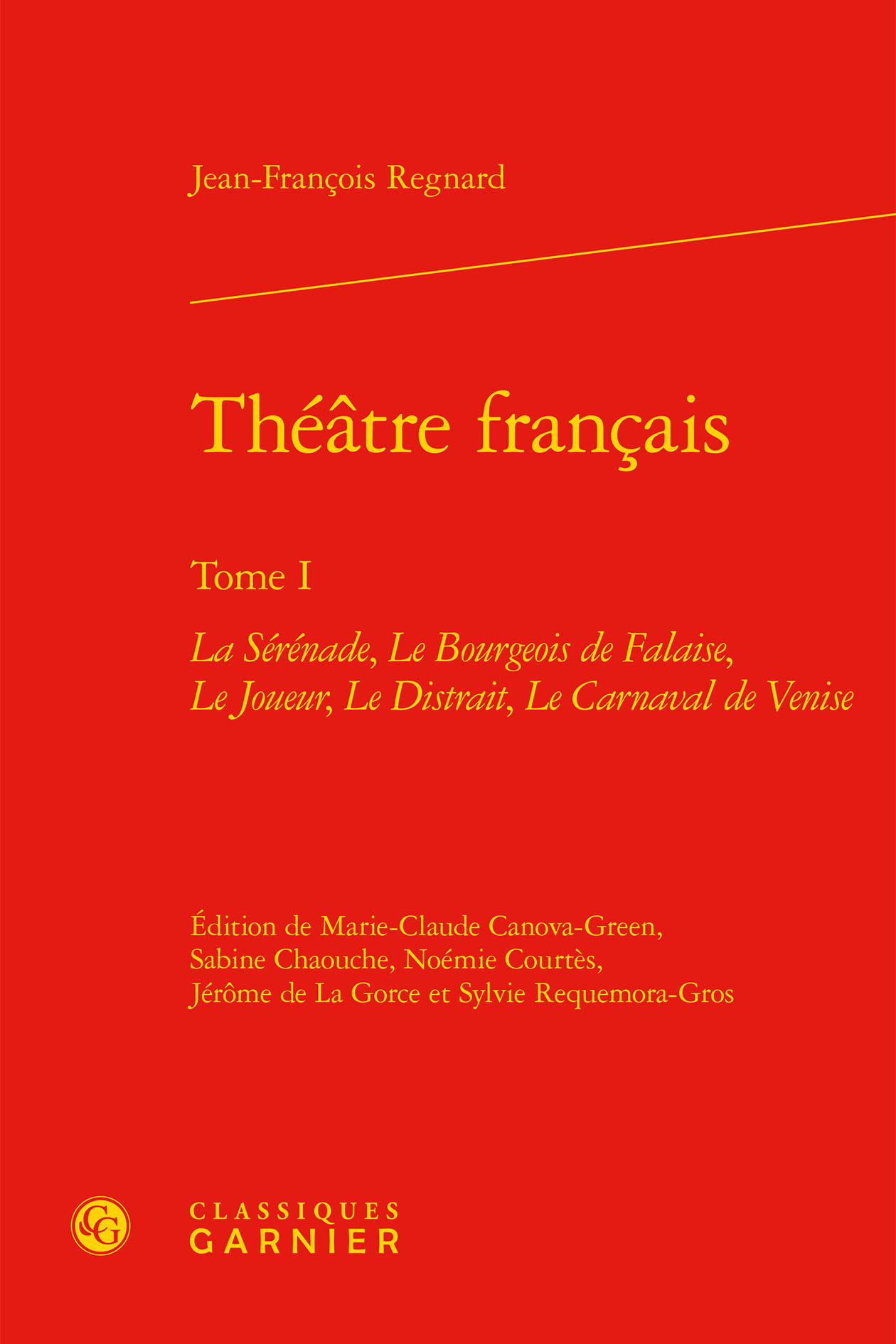 Théâtre français, La Sérénade, Le Bourgeois de Falaise, Le Joueur, Le Distrait, Le Carnaval de Venise (9782812433047-front-cover)