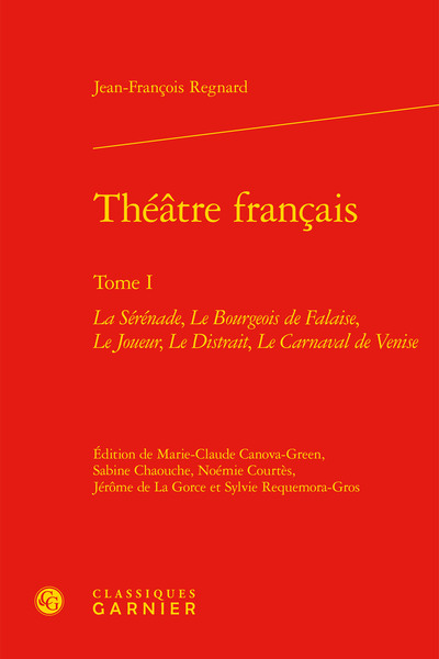 Théâtre français, La Sérénade, Le Bourgeois de Falaise, Le Joueur, Le Distrait, Le Carnaval de Venise (9782812433047-front-cover)