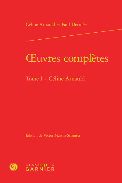 oeuvres complètes, Céline Arnauld (9782812410611-front-cover)