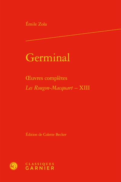 Germinal, oeuvres complètes - Les Rougon-Macquart, XIII (9782812433887-front-cover)