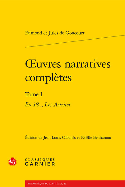 oeuvres narratives complètes, En 18.., Les Actrices (9782812420603-front-cover)