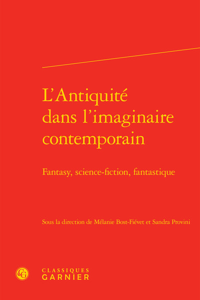 L'Antiquité dans l'imaginaire contemporain, Fantasy, science-fiction, fantastique (9782812429941-front-cover)