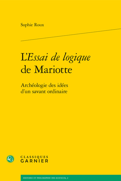 L'Essai de logique de Mariotte, Archéologie des idées d'un savant ordinaire (9782812403088-front-cover)