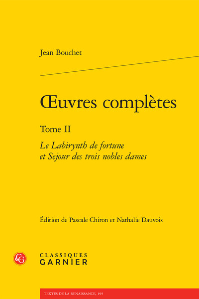 oeuvres complètes, Le Labirynth de fortune et Sejour des trois nobles dames (9782812433542-front-cover)