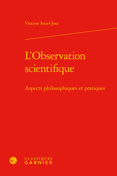 L'Observation scientifique, Aspects philosophiques et pratiques (9782812435348-front-cover)