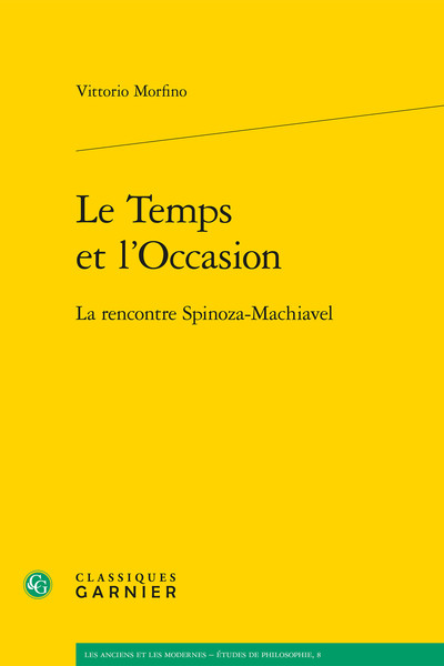 Le Temps et l'Occasion, La rencontre Spinoza-Machiavel (9782812403750-front-cover)