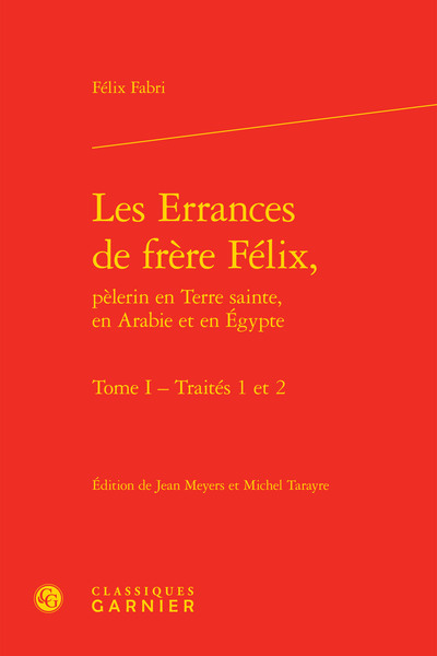 Les Errances de frère Félix,, Traités 1 et 2 (9782812412110-front-cover)