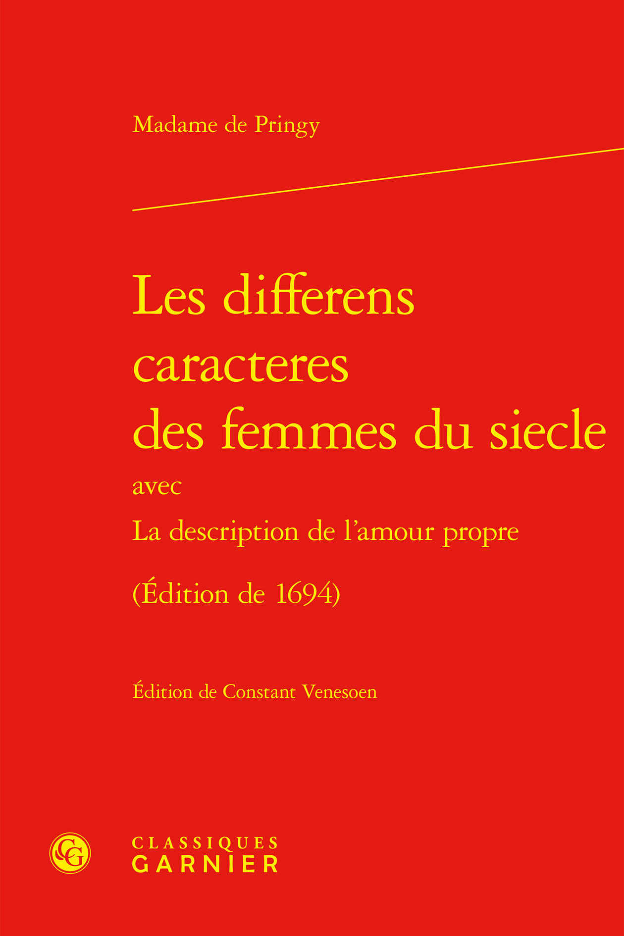 Les differens caracteres des femmes du siecle, (Édition de 1694) (9782812458606-front-cover)