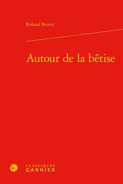 Autour de la bêtise (9782812437786-front-cover)