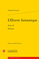 L'oeuvre fantastique, Romans (9782812434471-front-cover)