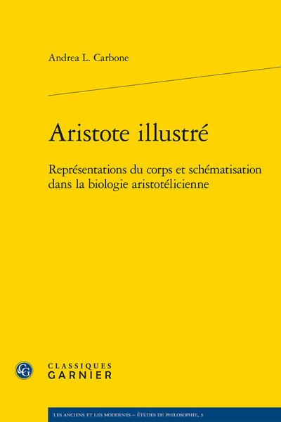 Aristote illustré, Représentations du corps et schématisation dans la biologie aristotélicienne (9782812402579-front-cover)