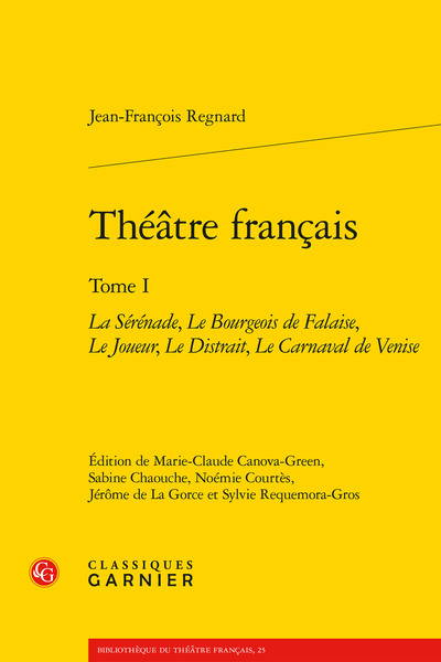 Théâtre français, La Sérénade, Le Bourgeois de Falaise, Le Joueur, Le Distrait, Le Carnaval de Venise (9782812433030-front-cover)