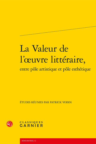 La Valeur de l'oeuvre littéraire, entre pôle artistique et pôle esthétique (9782812408083-front-cover)