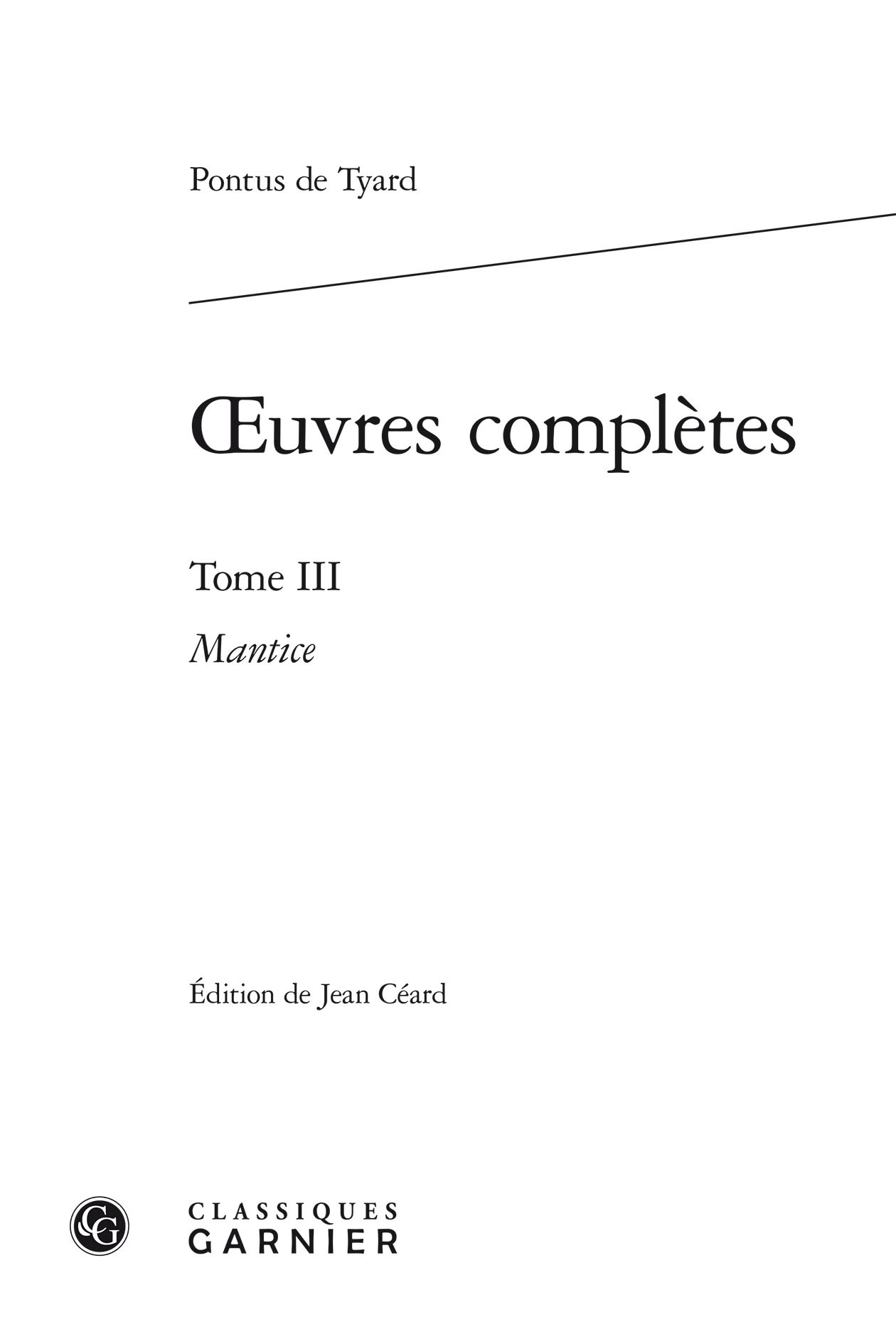 oeuvres complètes, Mantice, ou Discours de la verité de Divination par Astrologie (9782812425691-front-cover)