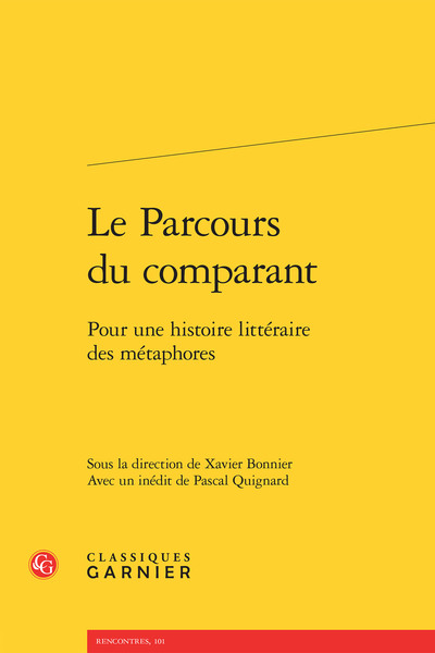 Le Parcours du comparant, Pour une histoire littéraire des métaphores (9782812433726-front-cover)