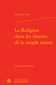 La Religion dans les limites de la simple raison (9782812445705-front-cover)