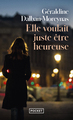 Elle voulait juste être heureuse (9782266327596-front-cover)