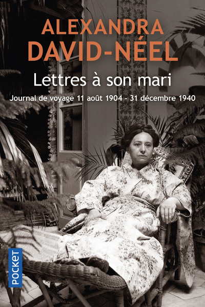 Lettres à son mari (Journal de voyage 11 août 1904 - 31 décembre 1940) (9782266300964-front-cover)