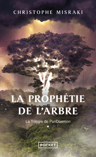 La Prophétie de l'Arbre - Tome 1 -Trilogie de PanDaemon (9782266324861-front-cover)