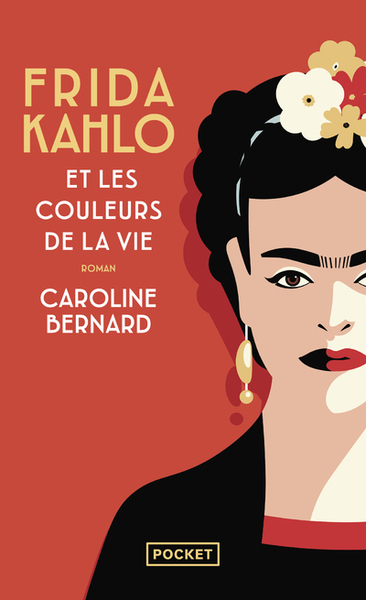 Frida Kahlo et les couleurs de la vie (9782266338318-front-cover)
