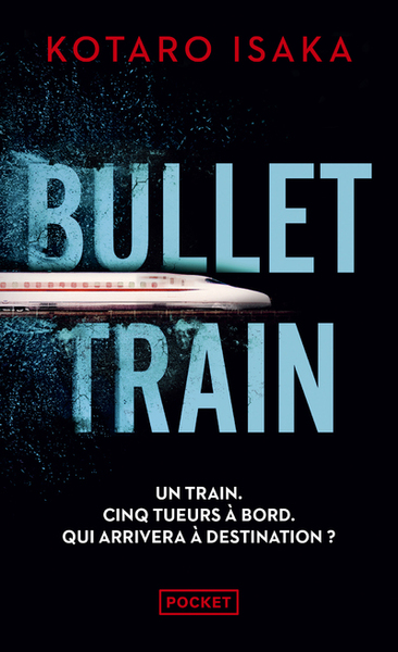 Bullet Train (9782266332514-front-cover)