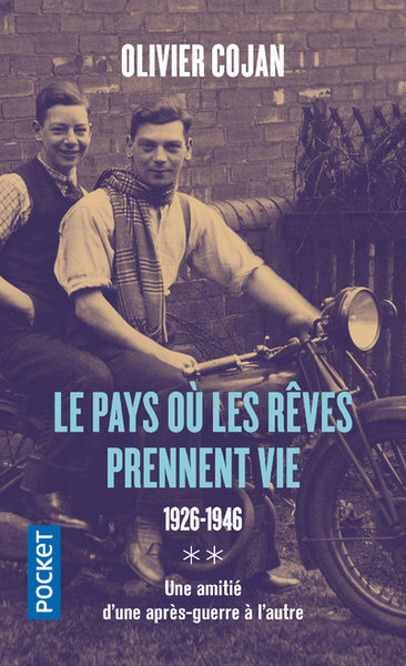 Le pays où les rêves prennent vie - tome 2 1926-1946 (9782266300407-front-cover)