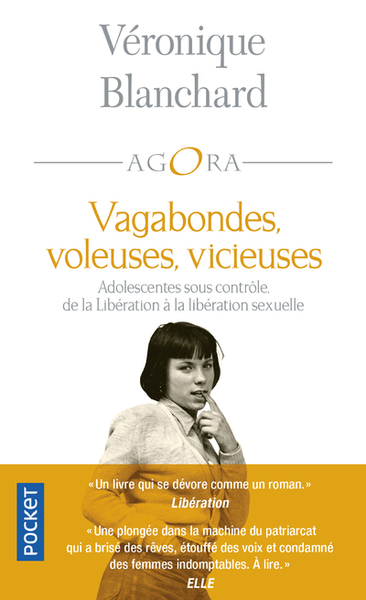 Vagabondes, Voleuses, Vicieuses - Adolescentes sous contrôle, de la Libération à la libération sexue (9782266317344-front-cover)