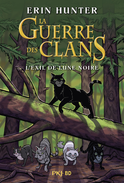 La guerre des clans illustrée - L'exil de Lune Noire (9782266341837-front-cover)